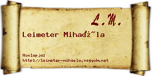 Leimeter Mihaéla névjegykártya